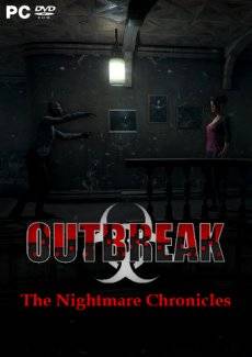 Outbreak The Nightmare Chronicles скачать торрент бесплатно